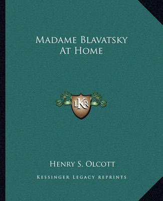 Book cover for Madame Blavatsky at Home