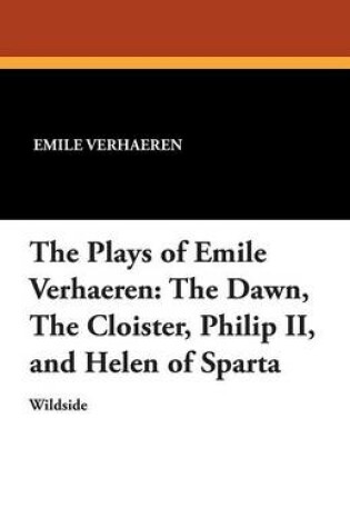 Cover of The Plays of Emile Verhaeren