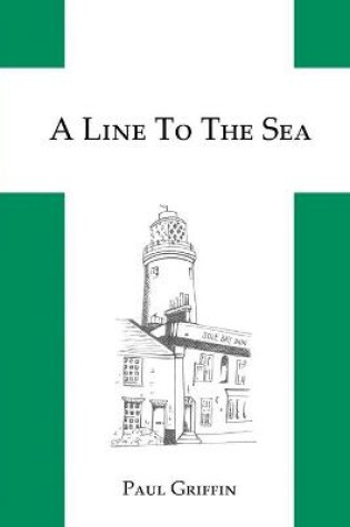 Cover of A Line To The Sea