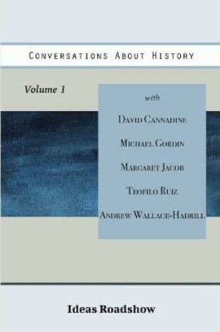 Cover of Conversations About History, Volume 1