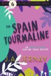 Book cover for The Spain Tourmaline (An Ainsley Walker Gemstone Travel Mystery)