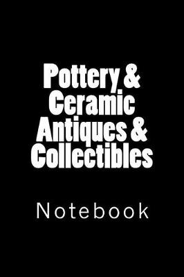 Book cover for Pottery & Ceramic Antiques & Collectibles