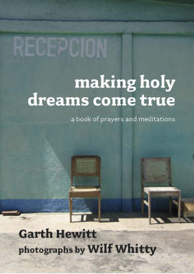 Book cover for Making Holy Dreams Come True