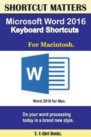 Cover of Microsoft Word 2016 Keyboard Shortcuts for Macintosh