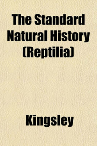 Cover of The Standard Natural History (Reptilia)