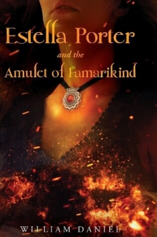 Cover of Estella Porter and the Amulet of Famarikind