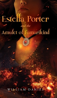 Book cover for Estella Porter and the Amulet of Famarikind