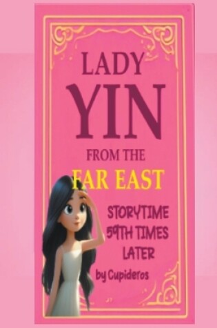 Cover of Lady Yin From the Far East