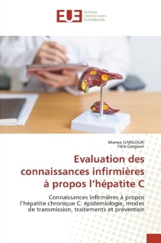 Cover of Evaluation des connaissances infirmi�res � propos l'h�patite C