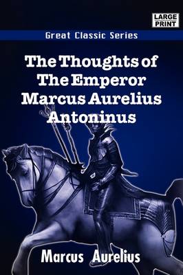 Book cover for The Thoughts of the Emperor Marcus Aurelius Antoninus