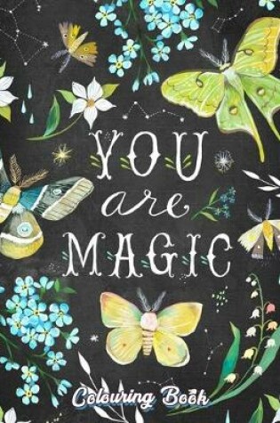 Cover of You Are Magic Colouring Book