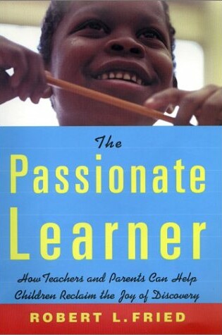 Cover of The Passionate Learner