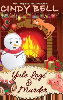 Book cover for Yule Logs and Murder