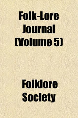 Cover of Folk-Lore Journal (Volume 5)