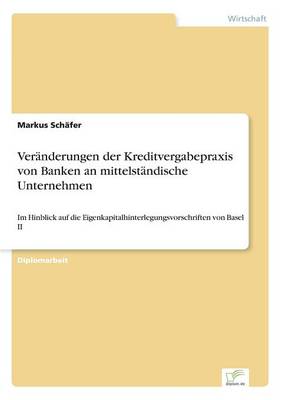 Book cover for Veränderungen der Kreditvergabepraxis von Banken an mittelständische Unternehmen