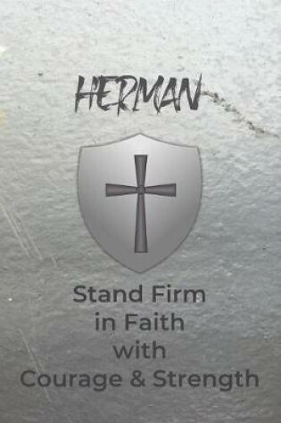 Cover of Herman Stand Firm in Faith with Courage & Strength
