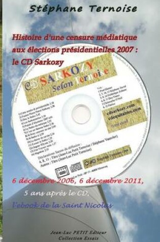 Cover of Histoire d'une censure mediatique aux elections presidentielles 2007