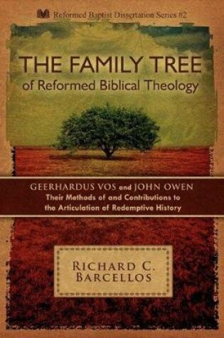 Cover of The Family Tree of Reformed Biblical Theology