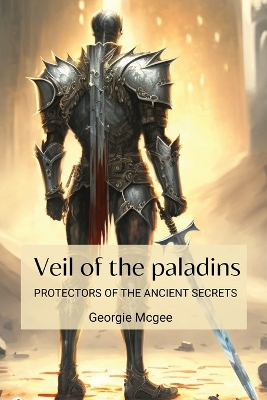 Cover of Veil of the Paladins