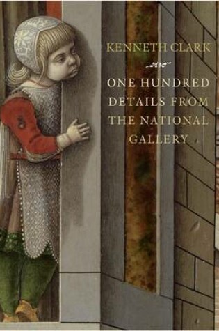 Cover of One Hundred Details from the National Gallery