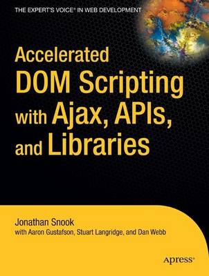Book cover for Accelerated DOM Scripting with Ajax, APIs, and Libraries