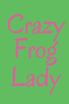 Book cover for Crazy Frog Lady