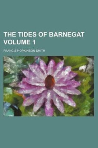 Cover of The Tides of Barnegat Volume 1