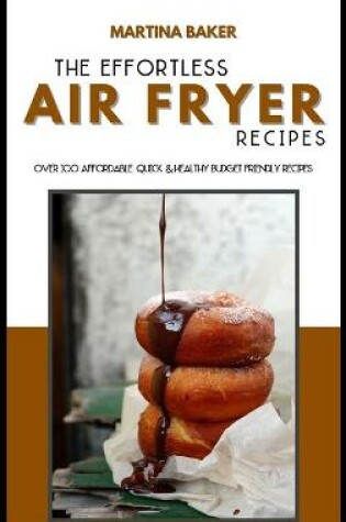 Cover of The Effortless Air Fryer Recipes