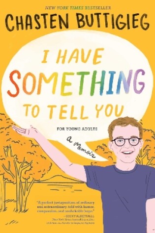 Cover of I Have Something to Tell You—For Young Adults