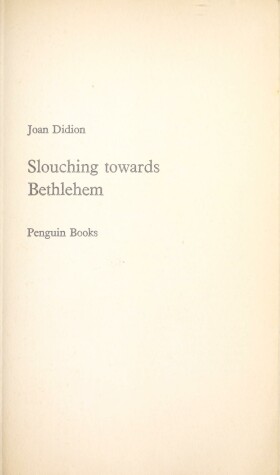Book cover for Slouching Towards Bethlehem