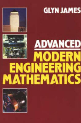 Cover of Advanced Modern Engineering Mathematics