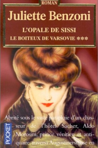 Cover of Le Boitaux De Varsovie 3/L'Opale De Sissi