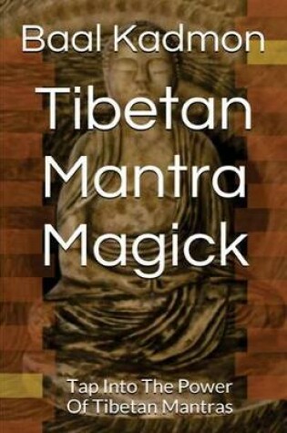 Cover of Tibetan Mantra Magick