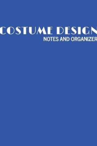 Cover of Costume Design Notes and Organizer