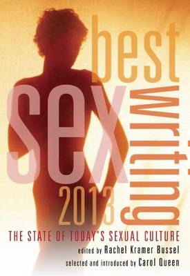 Book cover for Best Sex Writing 2013