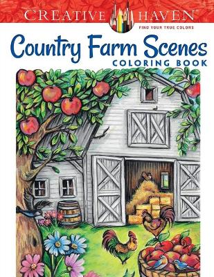 Book cover for Creative Haven Country Farm Scenes Coloring Book