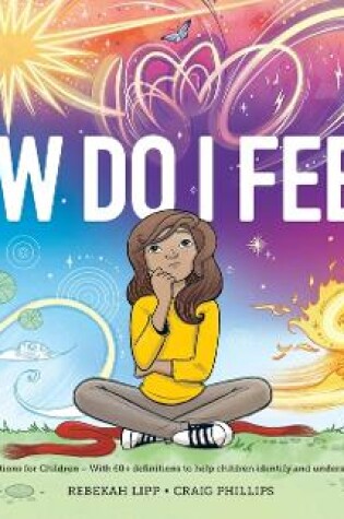 Cover of How Do I Feel? A Dictionary of Emotions