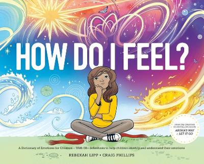Book cover for How Do I Feel? A Dictionary of Emotions