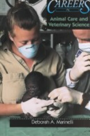 Cover of Careers in Animal Care and Vet