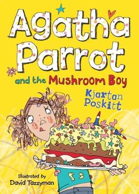 Book cover for Agatha Parrot and the Mushroom Boy