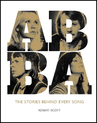 Book cover for Abba: The Stories Behind Every Song