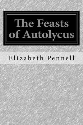 Book cover for The Feasts of Autolycus