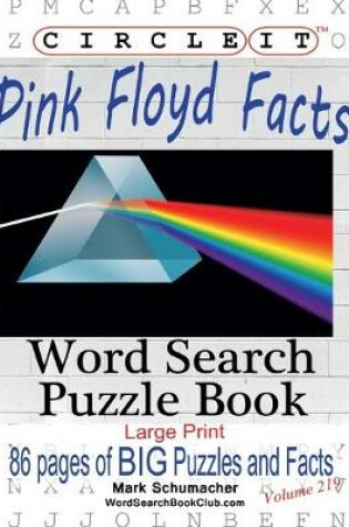 Cover of Circle It, Pink Floyd Facts, Word Search, Puzzle Book