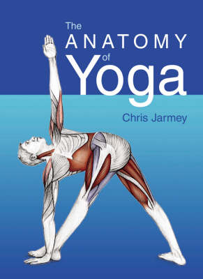 Book cover for The Anatomy of Yoga