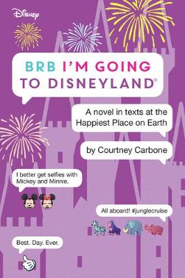 Book cover for Brb I'm Going to Disneyland