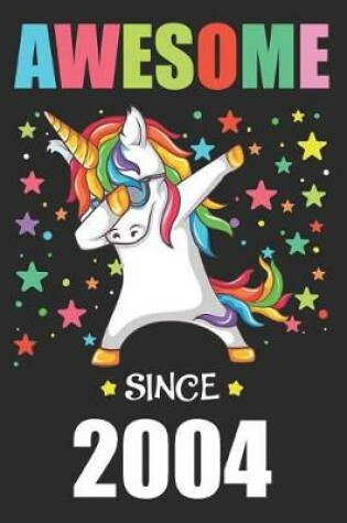 Cover of Awesome Since 2004 Party Dabbing Unicorn