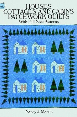 Cover of Houses, Cottages and Cabins Patchwork Quilts