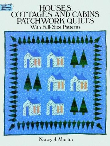 Book cover for Houses, Cottages and Cabins Patchwork Quilts