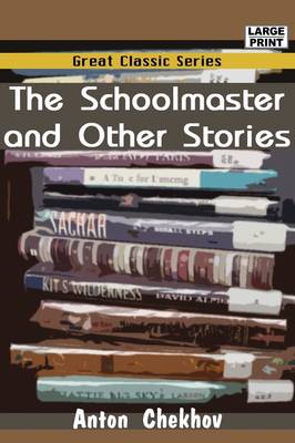 Book cover for The Schoolmaster and Other Stories