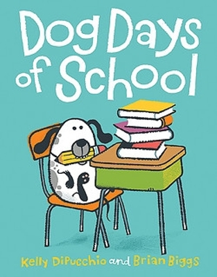 Book cover for Dog Days of School